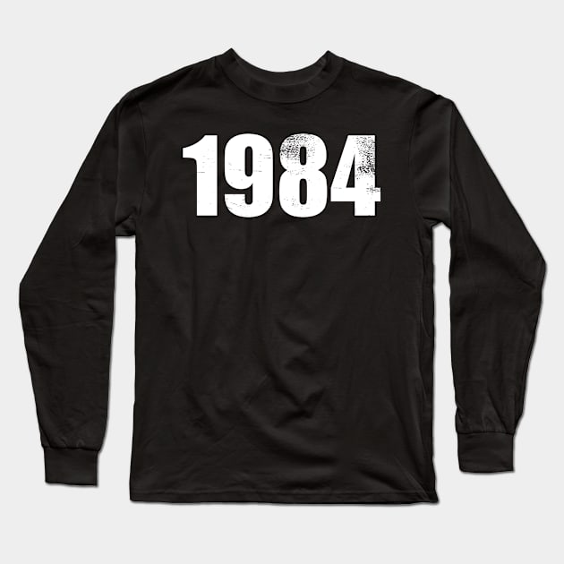 1984 Distressed Birthday Year Long Sleeve T-Shirt by Boo Face Designs